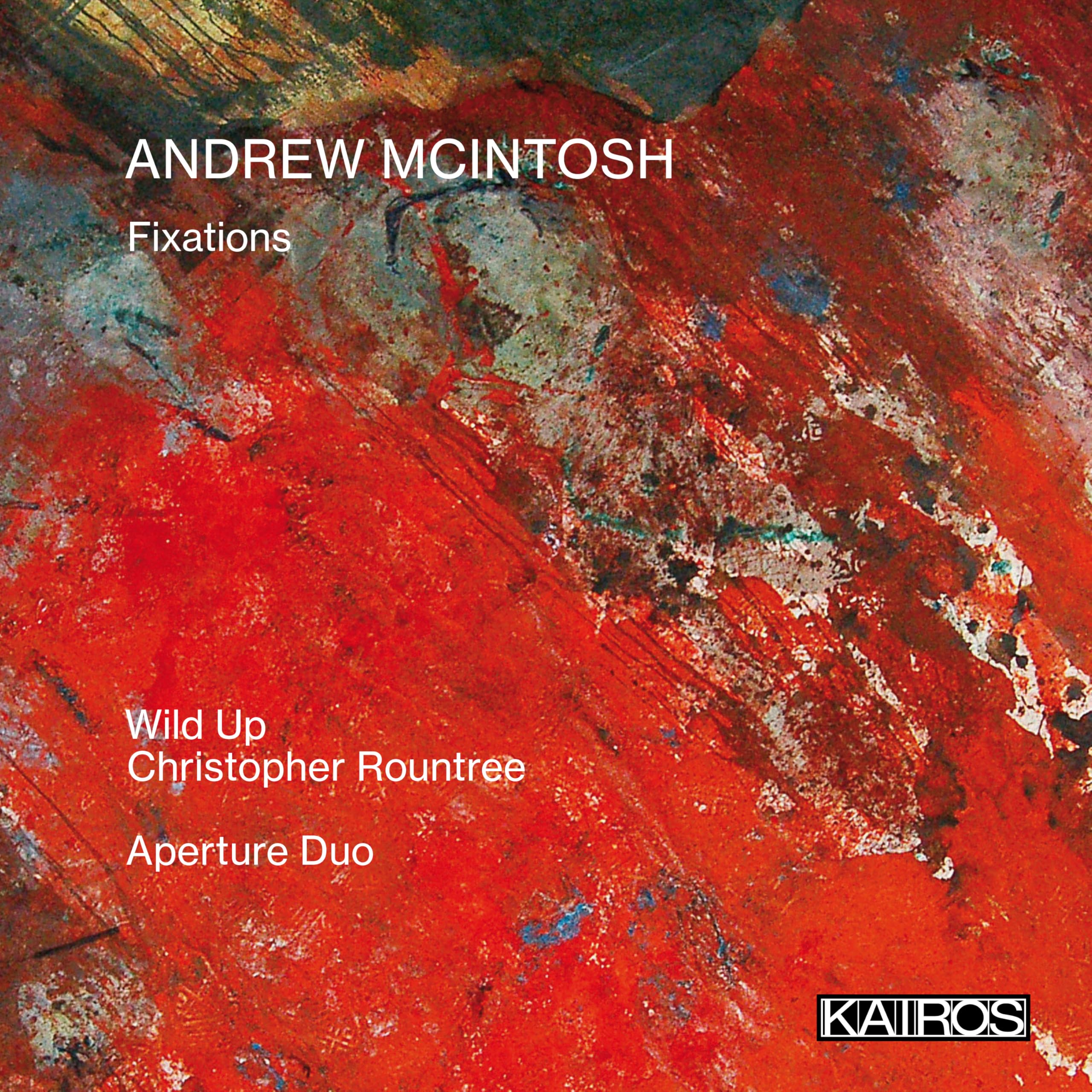 Andrew Mcintosh: Fixations