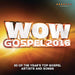 Wow Gospel 2016 / Various