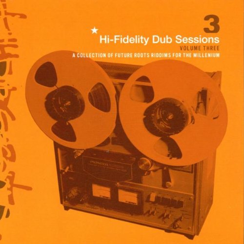 Hifidelity Dub Sessions - Volume Three