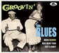 Groovin The Blues / Various