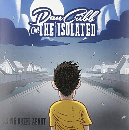 Dan Cribb & The Isolated - As We Drift Apart