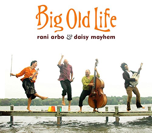 ARBO, RANI/MAYHEM, D - BIG OLD LIFE