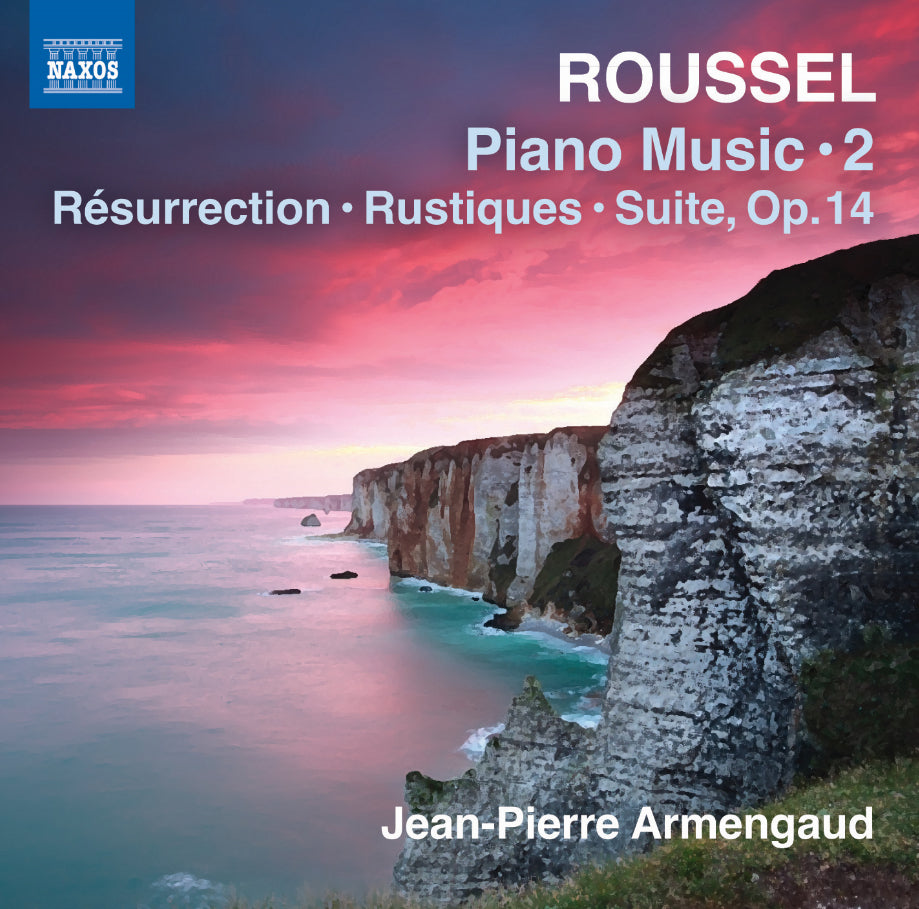 Roussel: Piano Music - Volume 2