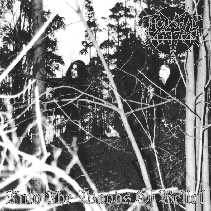 Into the Woods of Belial