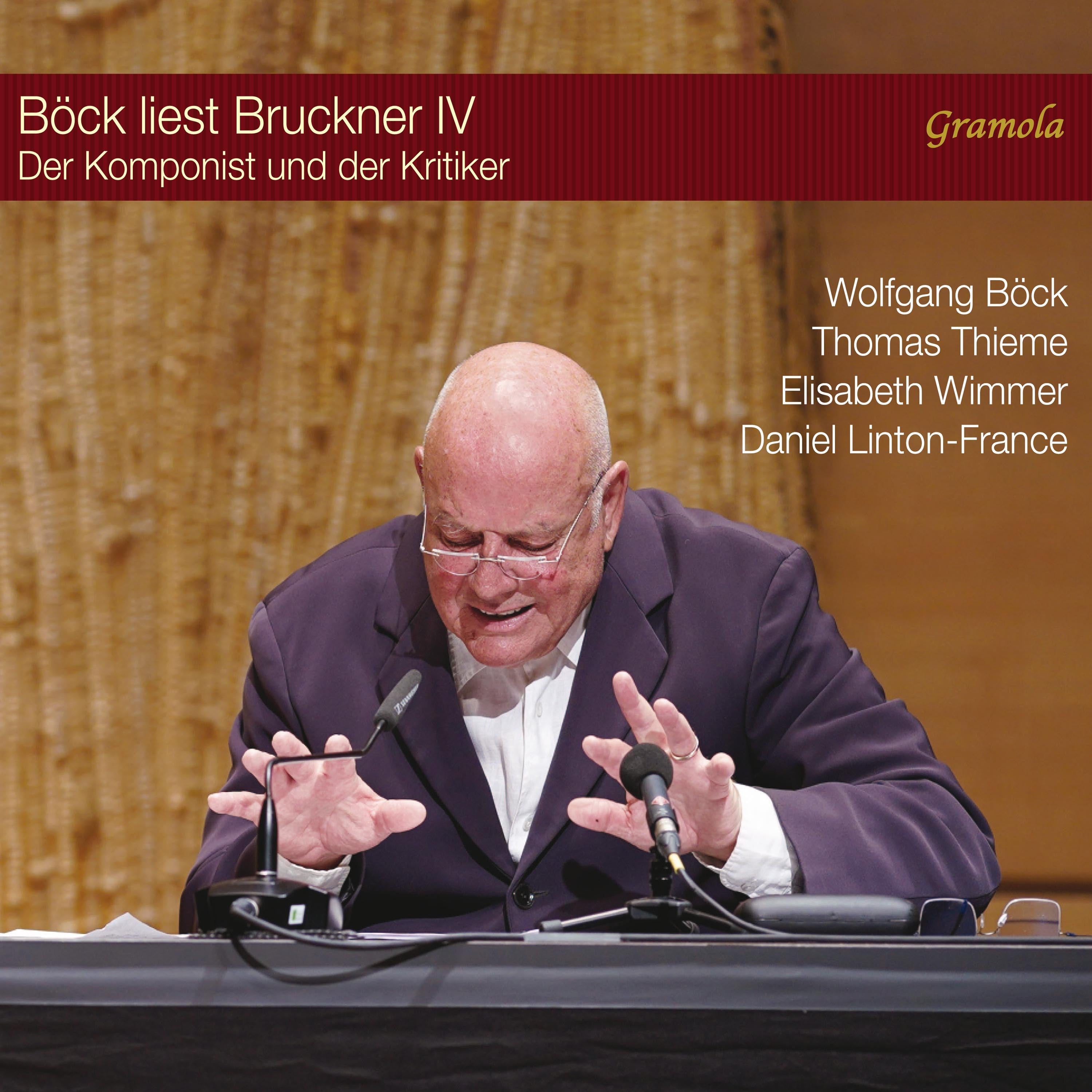 Böck Liest Bruckner IV: Der Komponist Und Der Kritiker