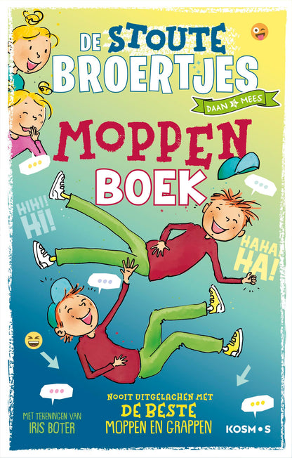 De stoute broertjes moppenboek: Nooit uitgelachen met de beste moppen en grappen