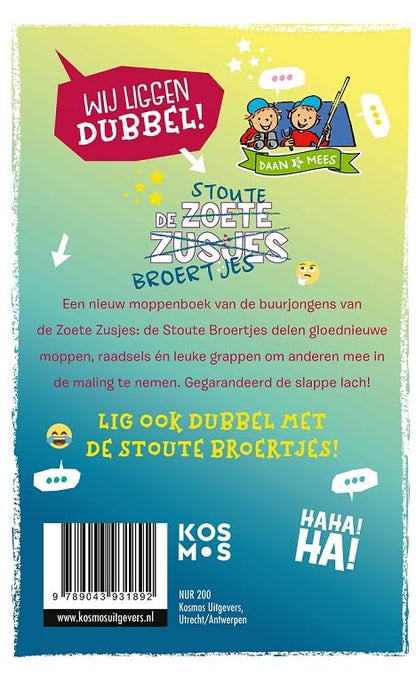 De stoute broertjes moppenboek: Nooit uitgelachen met de beste moppen en grappen
