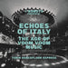 I-Robots Presents Echoes of Italy: The Age of Voom Voom Music (Turin Dancefloor Express)