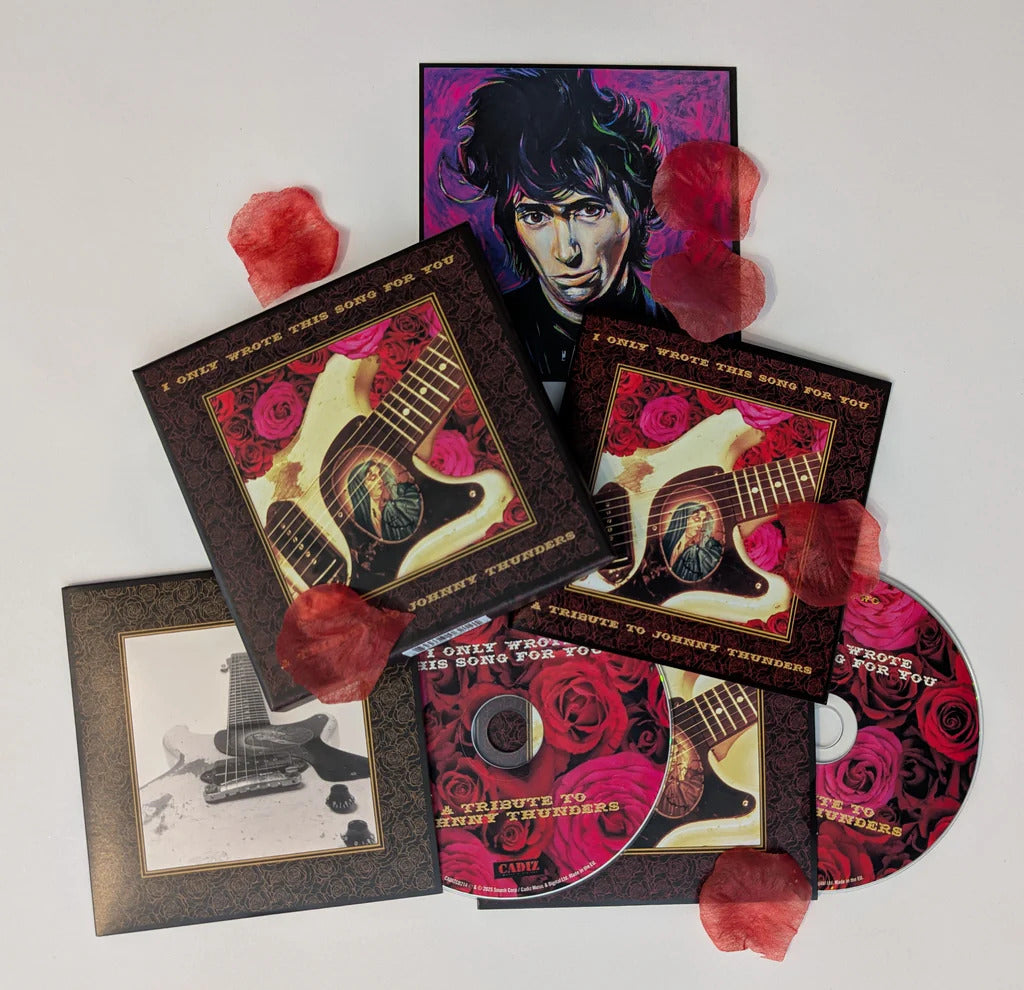 I Only Wrote This Song for You: A Tribute to Johnny Thunders