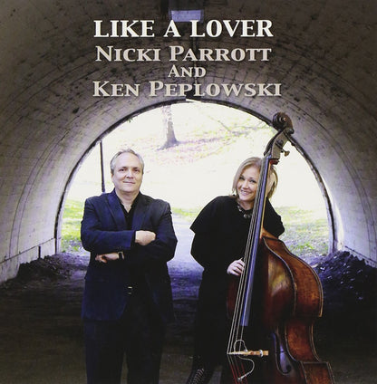 Parrott, Nicki - Like A Lover (& Ken Peplowski)