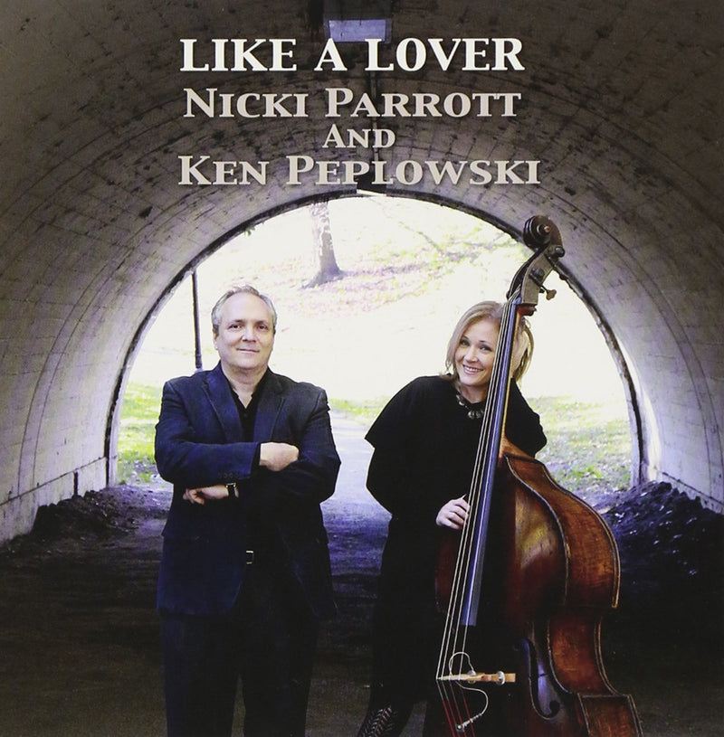 Parrott, Nicki - Like A Lover (& Ken Peplowski)
