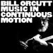 Music in Continuous Motion