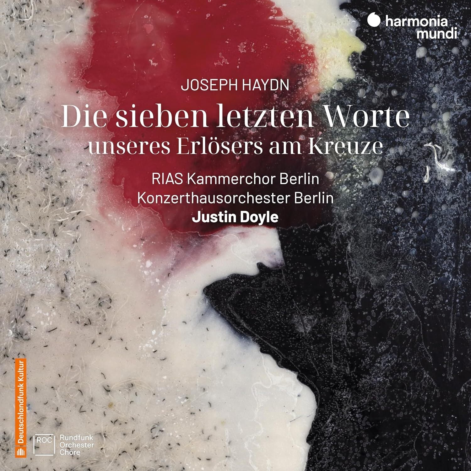 Joseph Haydn: Die Sieben Letzten Worte Unseres Erlösers Am...