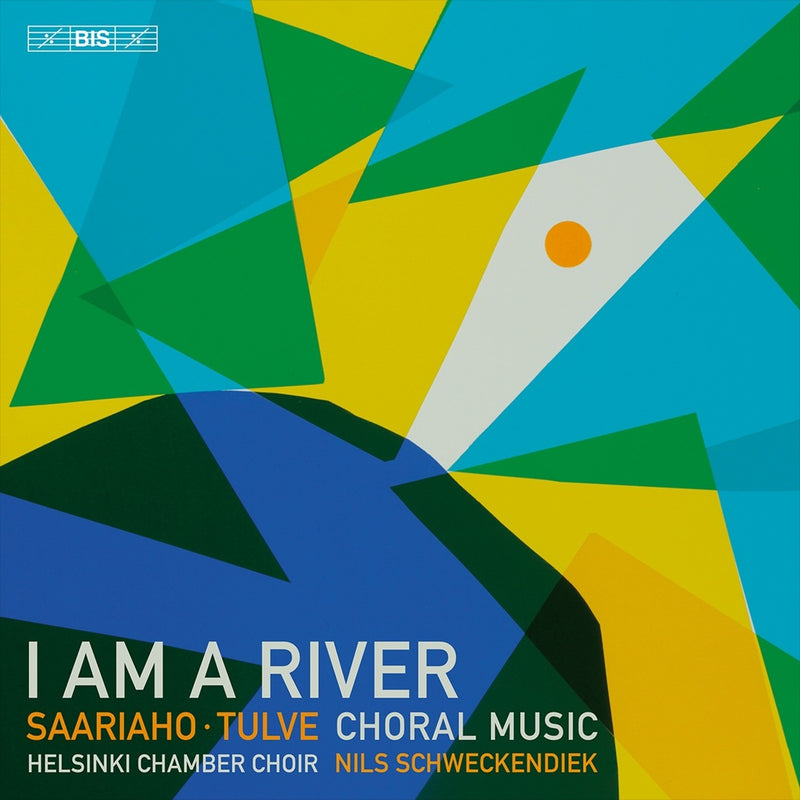Saariaho/Tulve: I Am a River: Choral Music