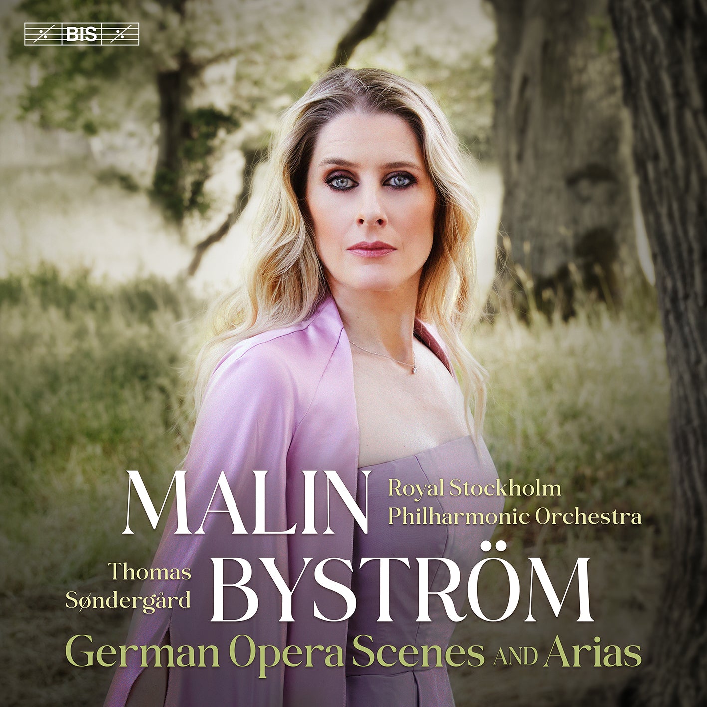 Malin Byström: German Opera Scenes and Arias
