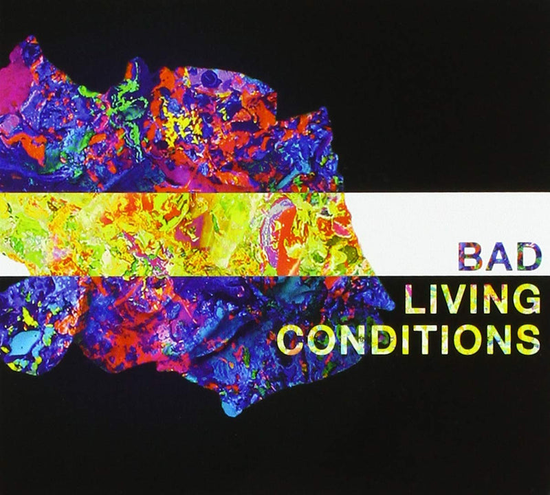 Bad Living Conditions