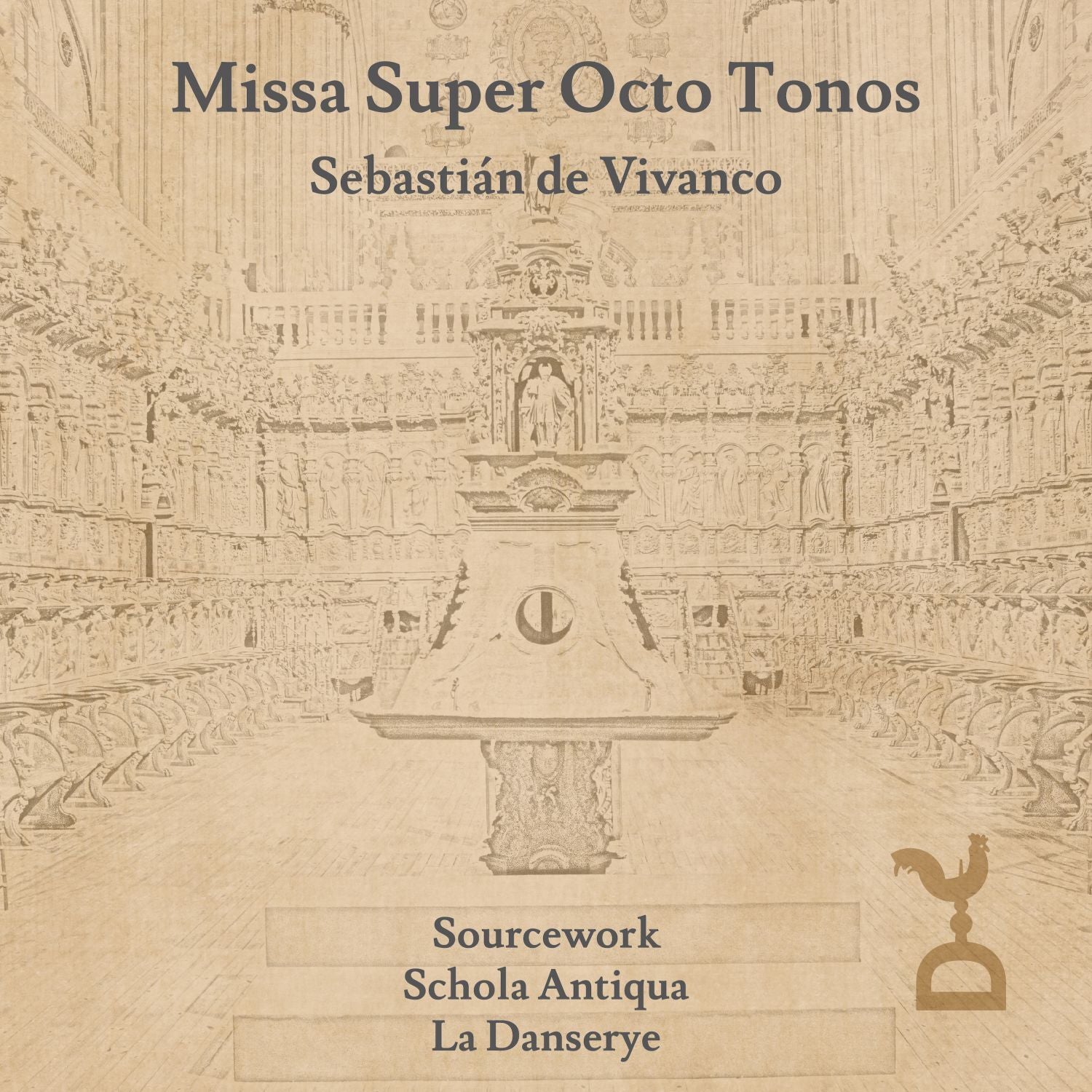 Sebastián De Vivanco: Missa Super Octo Tonos