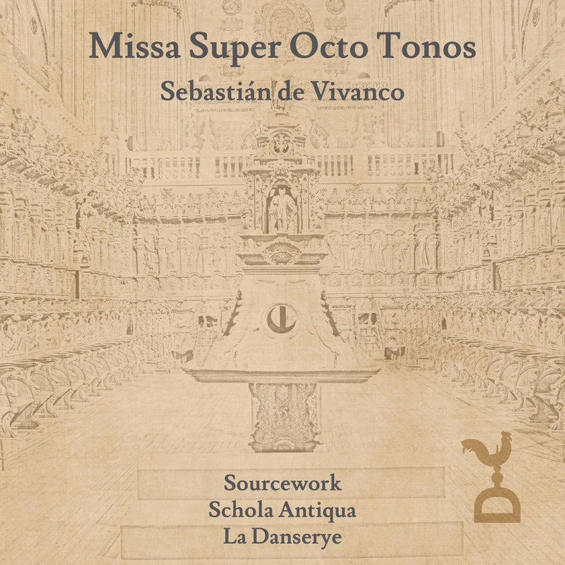 Sebastián De Vivanco: Missa Super Octo Tonos
