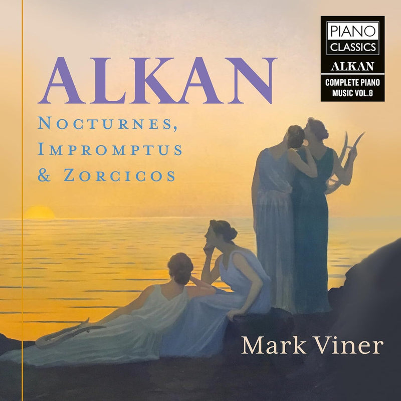 Alkan: Complete Piano Music, Vol. 8: Nocturnes, Impromptus & Zorcicos