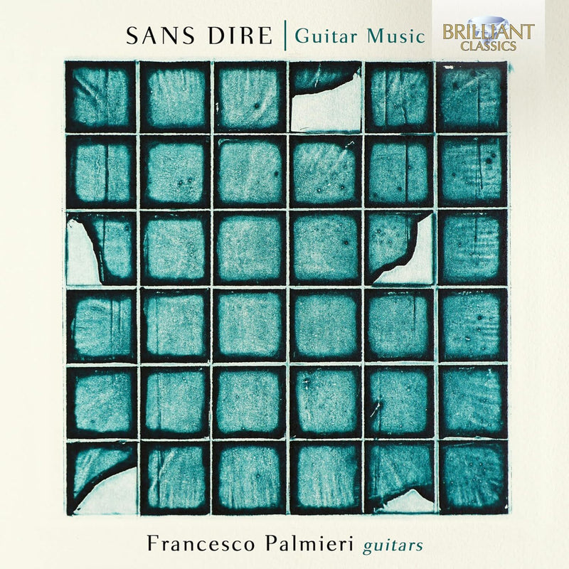 Francesco Palmieri: Sans Dire. Guitar Music