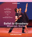 Ballet to Broadway: Wheeldon Works