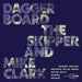 Daggerboard the Skipper and Mike Clark