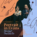 Portrait in Evans