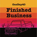 Finished Business