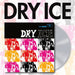 Dry Ice