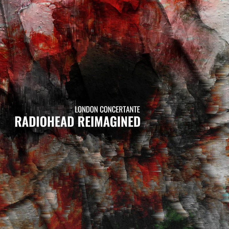 London Concertante: Radiohead Reimagined