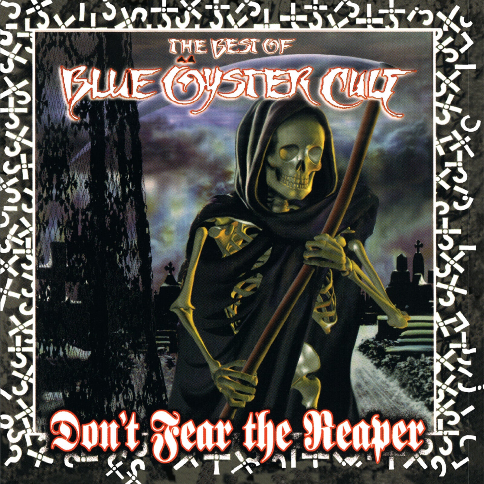 Don't Fear the Reaper: The Best of Blue Oyster Cult