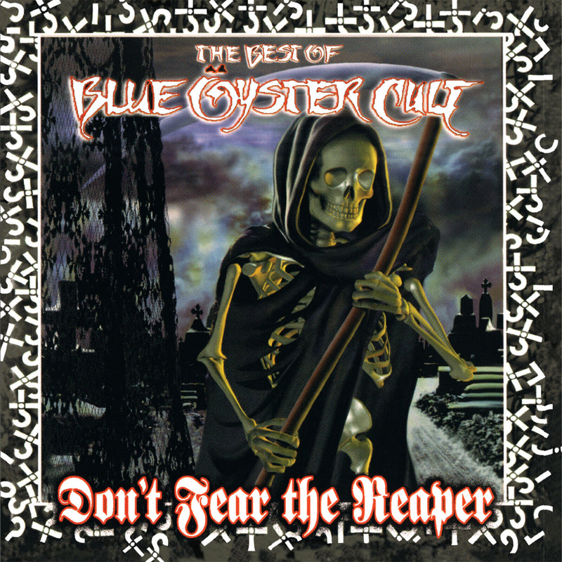 Don't Fear the Reaper: The Best of Blue Oyster Cult