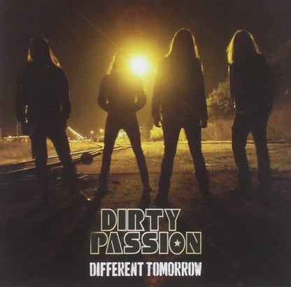 Dirty Passion - Different Tomorrow