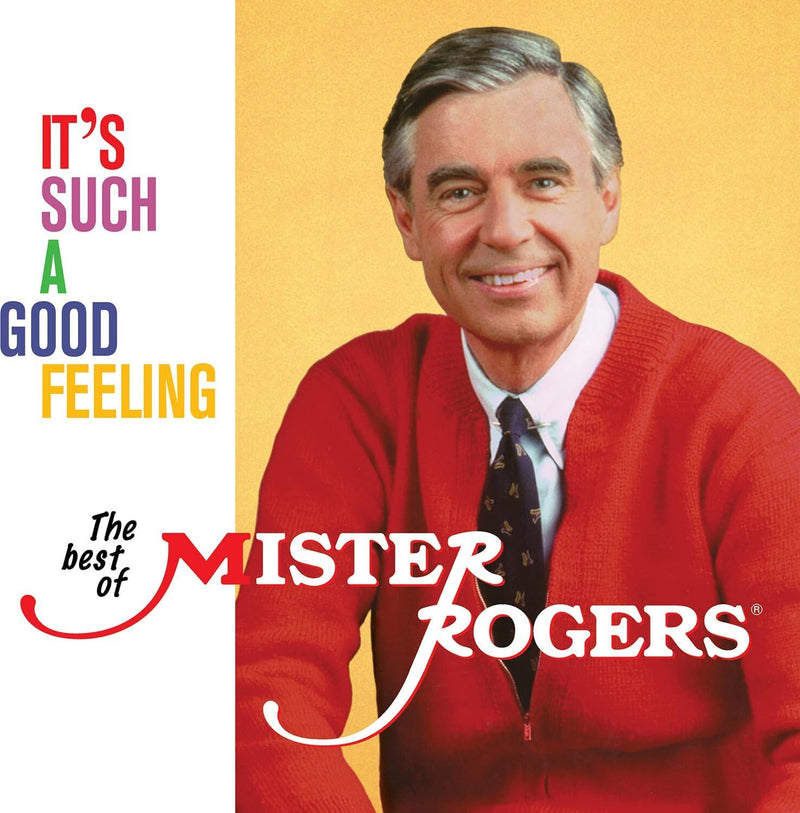 It's Such a Good Feeling: The Best of Mister Rogers