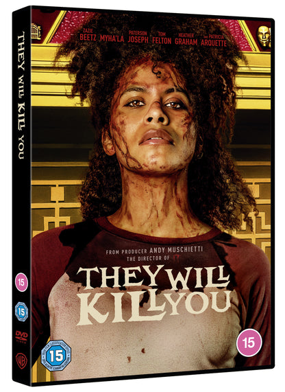 They Will Kill You