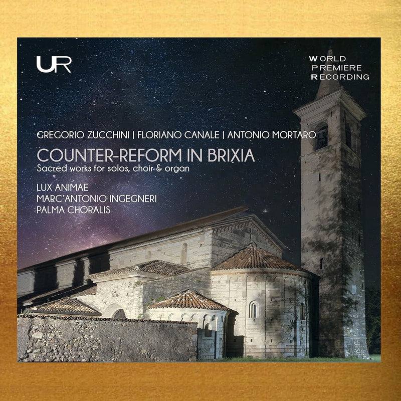 Counter-reform in Brixia: Sacred Works for Solos, Choir & Organ