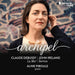Aline Piboule: Archipel: Claude Debussy: La Mer/John Ireland: Sarnia