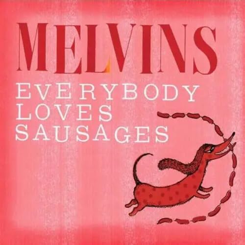 Everybody Loves Sausages - Vinyle Rouge