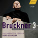 Bruckner: 3: Version 1873 & Adagio 1876