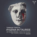 Tommaso Traetta: Ifigenia in Tauride