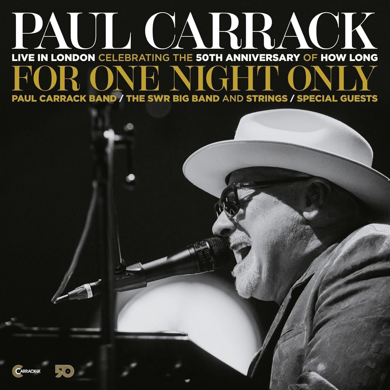 For One Night Only: Live in London: Celebrating the 50th Anniversary of How Long