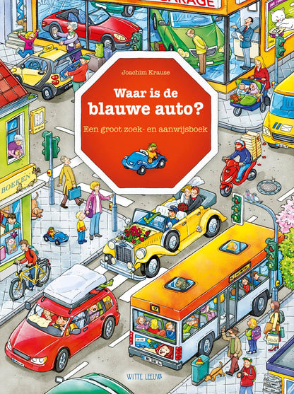 Waar is de blauwe auto?: Een groot zoek- en aanwijsboek