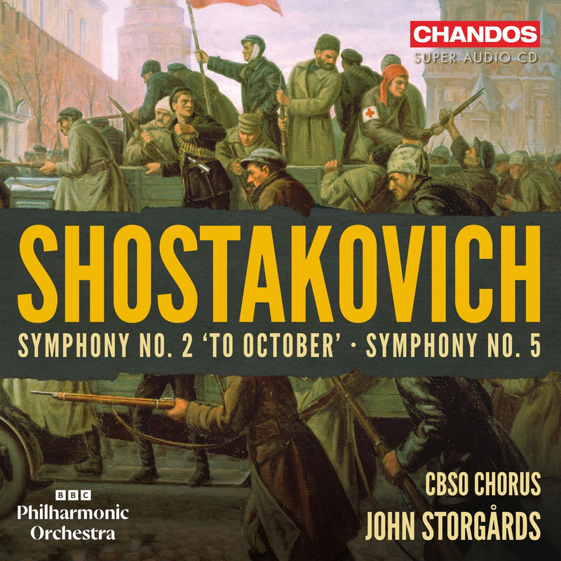 Shostakovich: Symphony No. 2 'To October'/Symphony No. 5