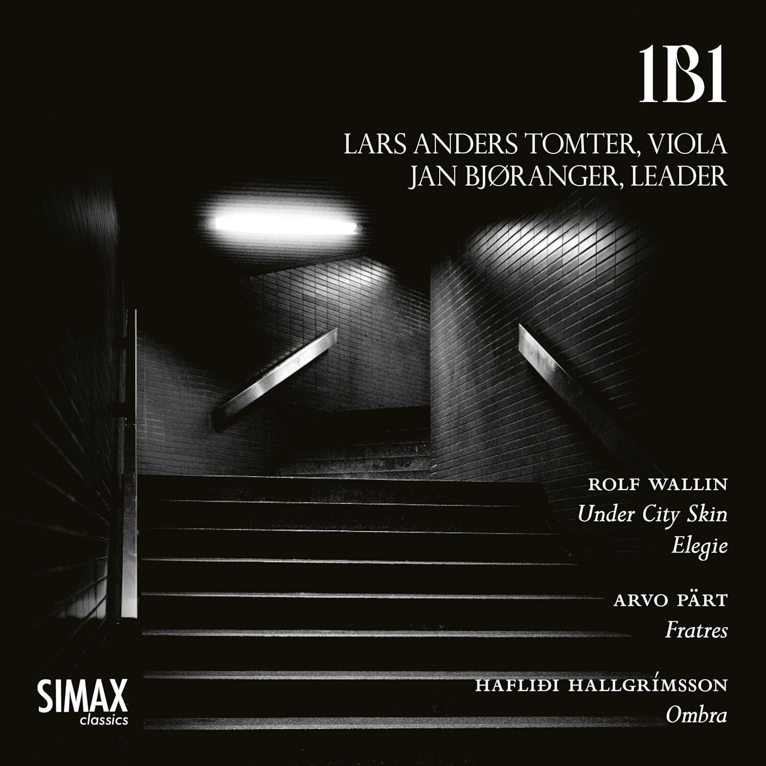 Rolf Wallin: Under City Skin/elegie/Arvo Pärt: Fratres/...