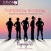Papagena: Tomorrow Is Today: Songs of Love, Beauty and the Passing of Time