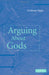 Arguing about Gods