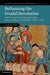 Reframing the Feudal Revolution