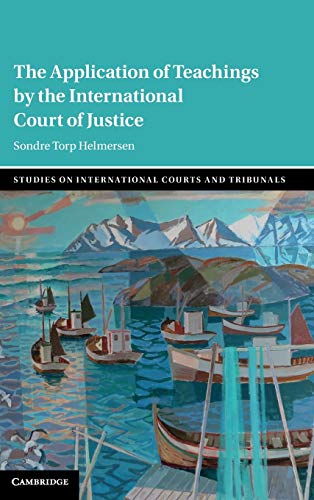 The Application of Teachings by the International Court of Justice