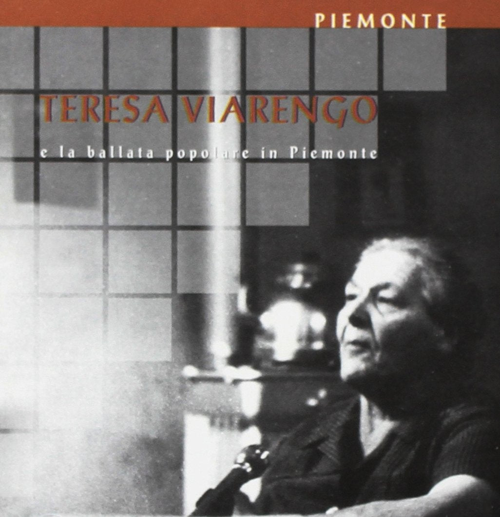 Teresa Viarengo: La Ballata Popolare In Piemonte
