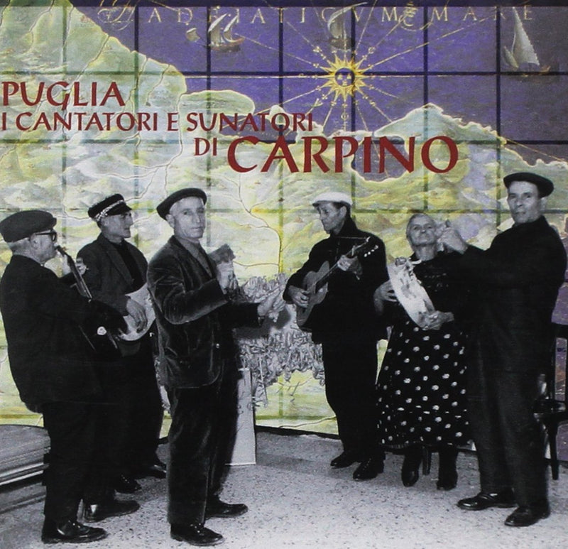 Cantatori E I Suonatori Di Carpino (I) / Various